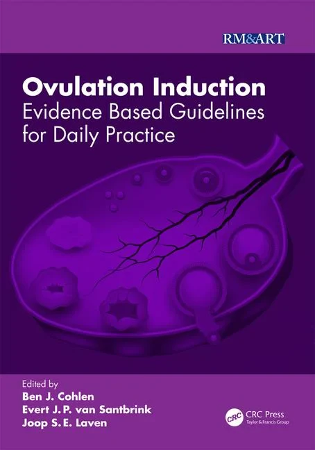 Coperta cărții "Ovulation Induction: Evidence Based Guidelines for Daily Practice" de Ben J. Cohlen, Evert Van Santbrink, Joop Laven