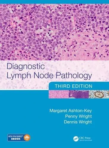 Coperta cărții "Diagnostic Lymph Node Pathology, Third Edition" de Margaret Ashton-Key Penny Wright Dennis Wright