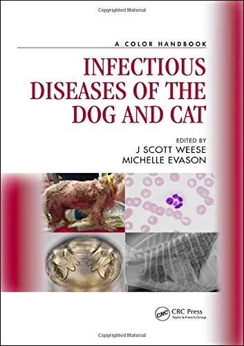 Coperta cărții "Infectious Diseases of the Dog and Cat: A Color Handbook " de J Scott Weese, Michelle Evason