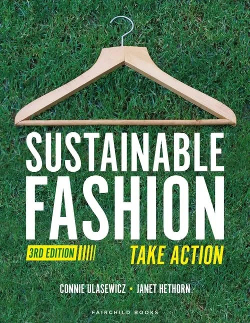 Coperta cărții "Sustainable Fashion" de Janet Hethorn, Connie Ulasewicz
