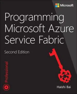 Coperta cărții "Programming Microsoft Azure Service Fabric" de Haishi Bai