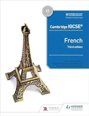 Coperta cărții "Cambridge IGCSE™ French Student Book Third Edition: Hodder Education Group" de Jean-Claude Gilles, Séverine Chevrier-Clarke, Kirsty Thathapudi