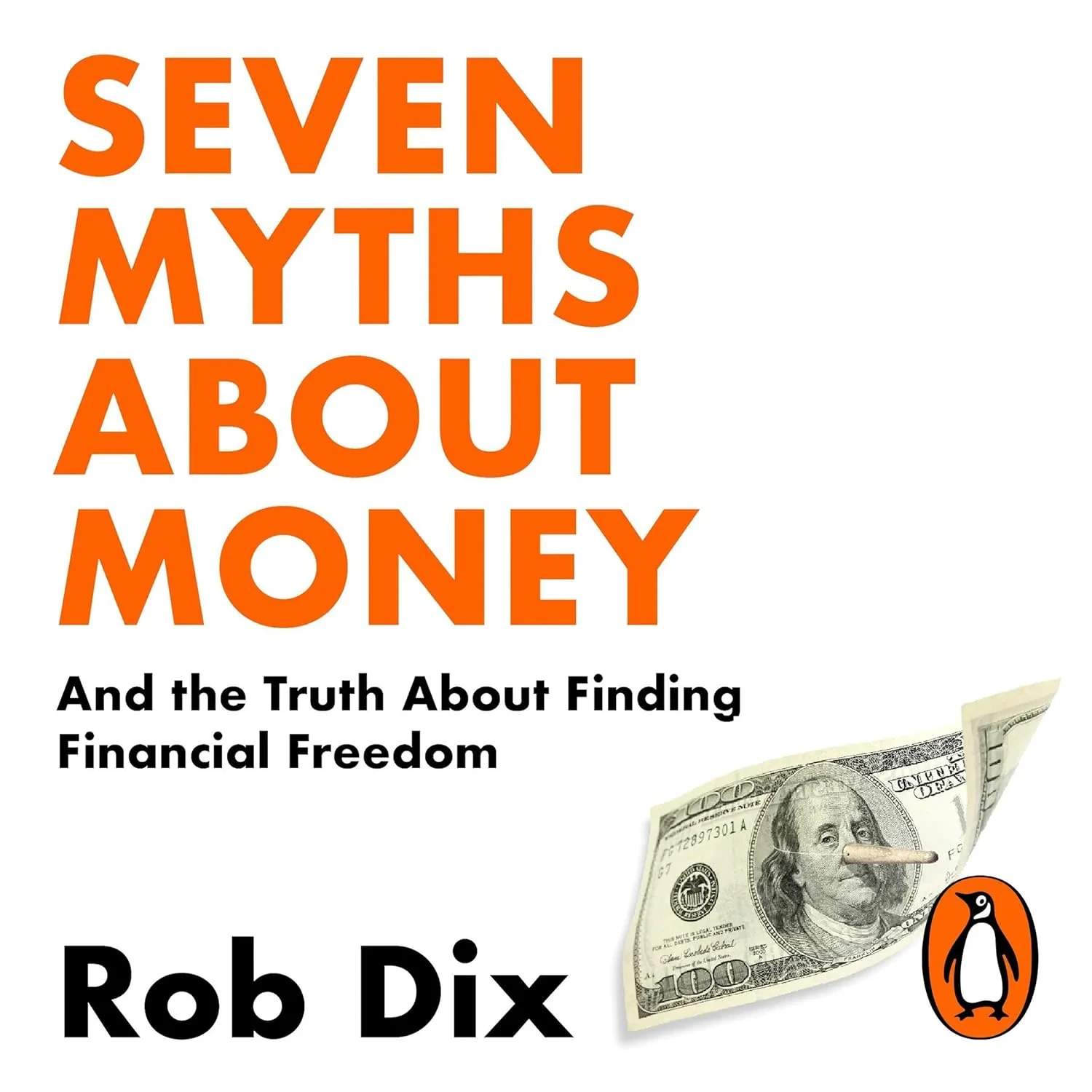 Coperta cărții "Seven Myths About Money: And the Truth About Finding Financial Freedom" de Rob Dix