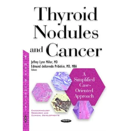 Coperta cărții "Thyroid Nodules &amp; Cancer: A Simplified Case Oriented Approach" de Jeffreylynn Miller