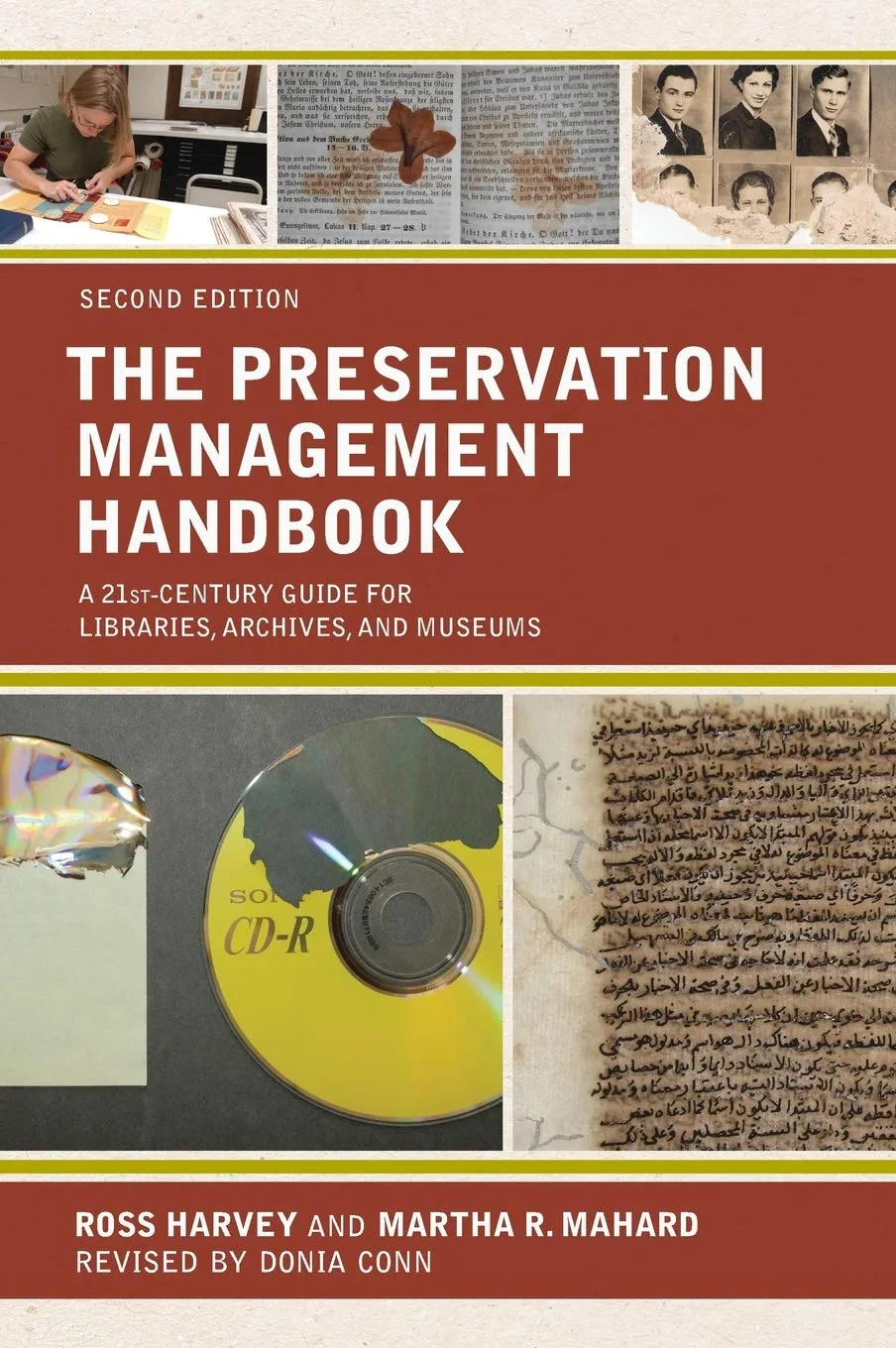 Coperta cărții "The Preservation Management Handbook. A 21st-Century Guide for Libraries, Archives, and Museums, Second Edition" de Dr Ross Harvey, Martha R. Mahard, Donia Conn