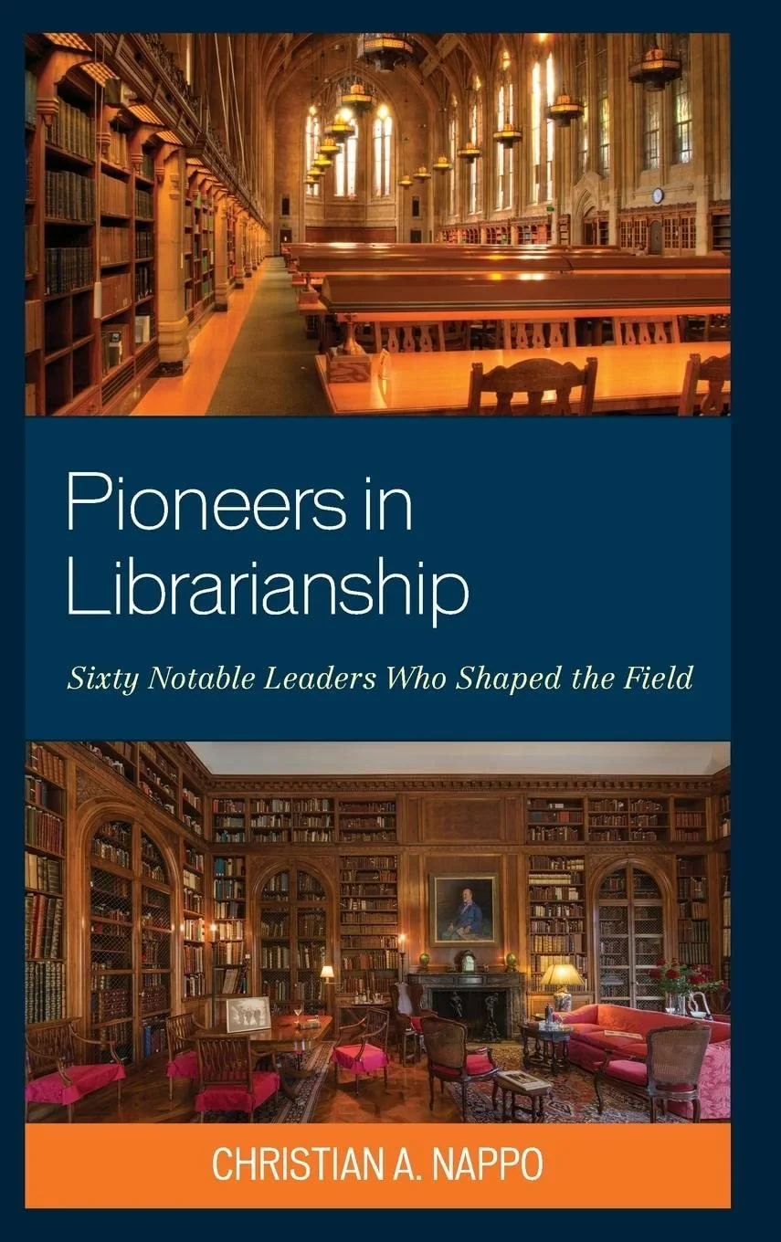 Coperta cărții "Pioneers in Librarianship" de Christian A. Nappo
