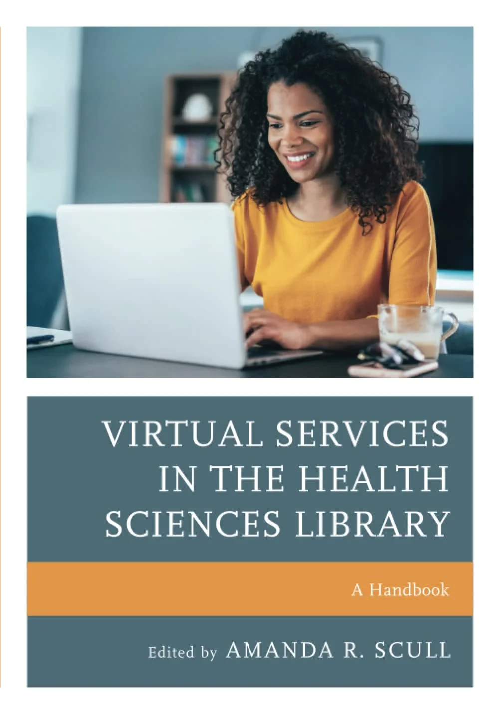Coperta cărții "Virtual Services in the Health Sciences Library" de Amanda Scull