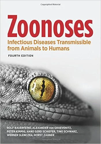 Coperta cărții "Zoonoses: Infectious Diseases Transmissible from Animals to Humans" de Rolf Bauerfeind