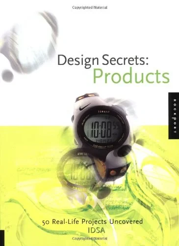 Coperta cărții "Design Secrets: Products" de Industrial Designers Society of America
