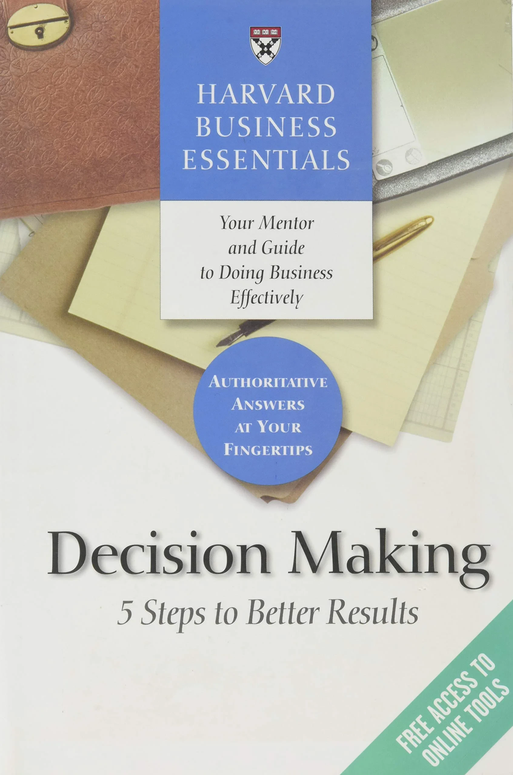 Coperta cărții "Harvard Business Essentials: Decision Making" de Business Essentials Harvard