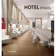 Coperta cărții "Hotel Spaces" de Montse Borras
