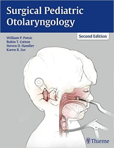 Coperta cărții "Surgical Pediatric Otolaryngology " de William P. Potsic