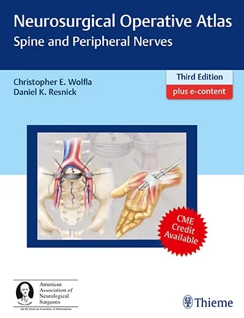 Neurosurgical Operative Atlas: Spine and Periphera...