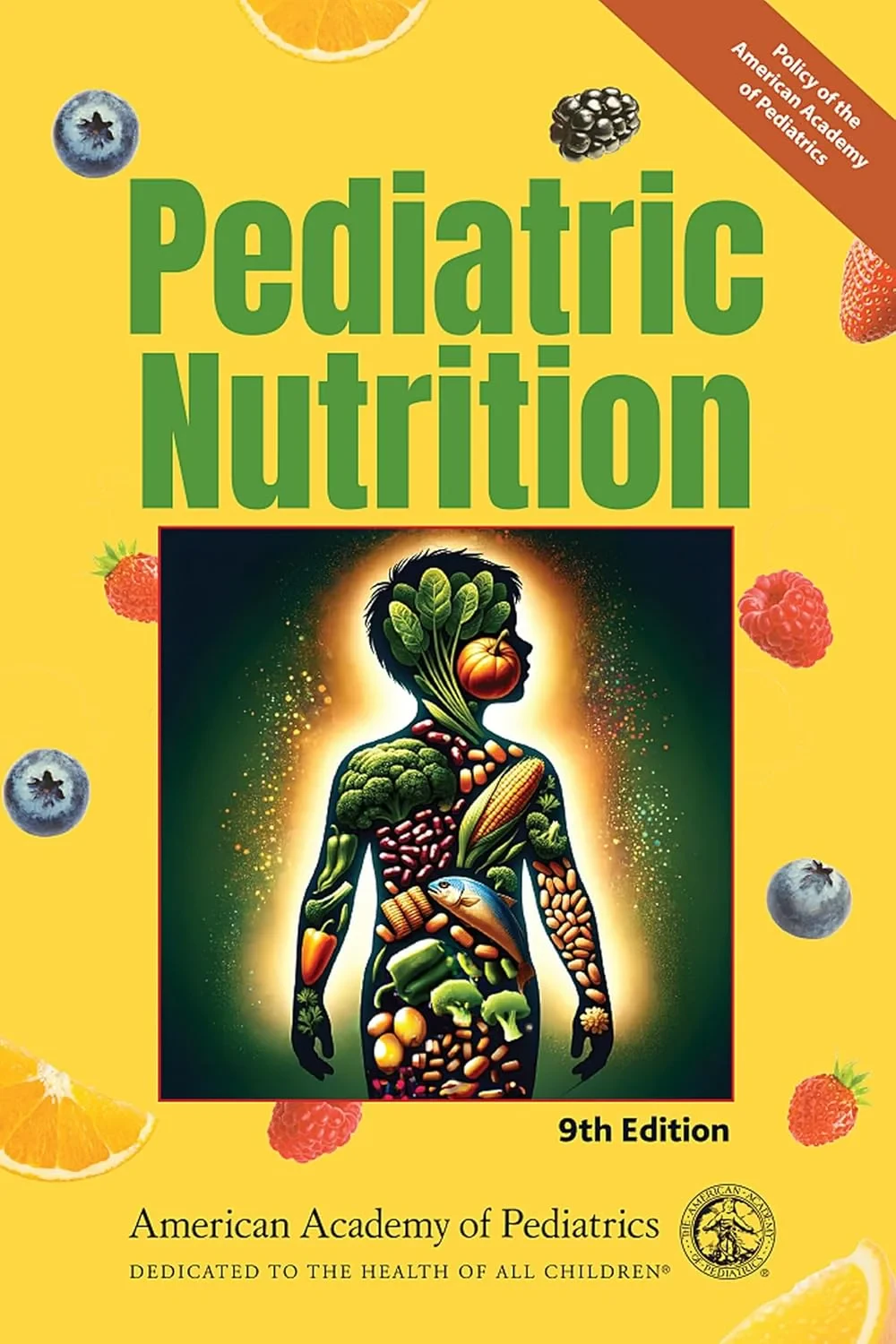 Coperta cărții "Pediatric Nutrition" de MD, FAAP, Frank R. Greer, FAAP and Steven A. Abrams