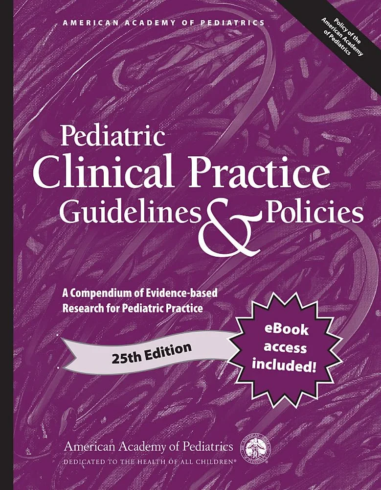 Coperta cărții "Pediatric Clinical Practice Guidelines &amp; Policies: A Compendium of Evidence-based Research for Pediatric Practice" de American Academy of Pediatrics