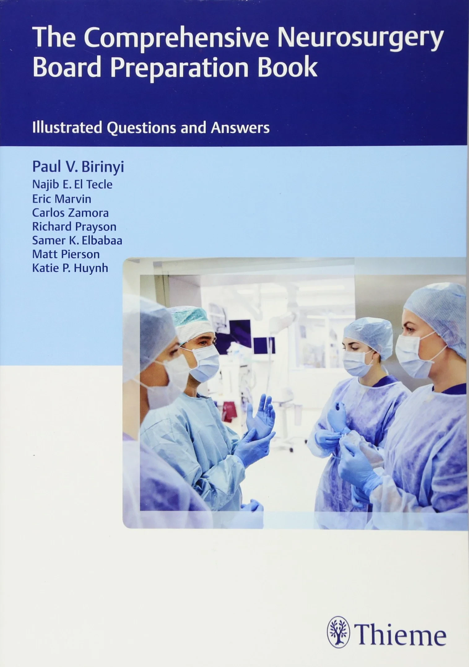 Coperta cărții "The Comprehensive Neurosurgery Board Preparation Book: Illustrated Questions and Answers" de Paul V. Birinyi, Najib El Tecle, Eric Marvin