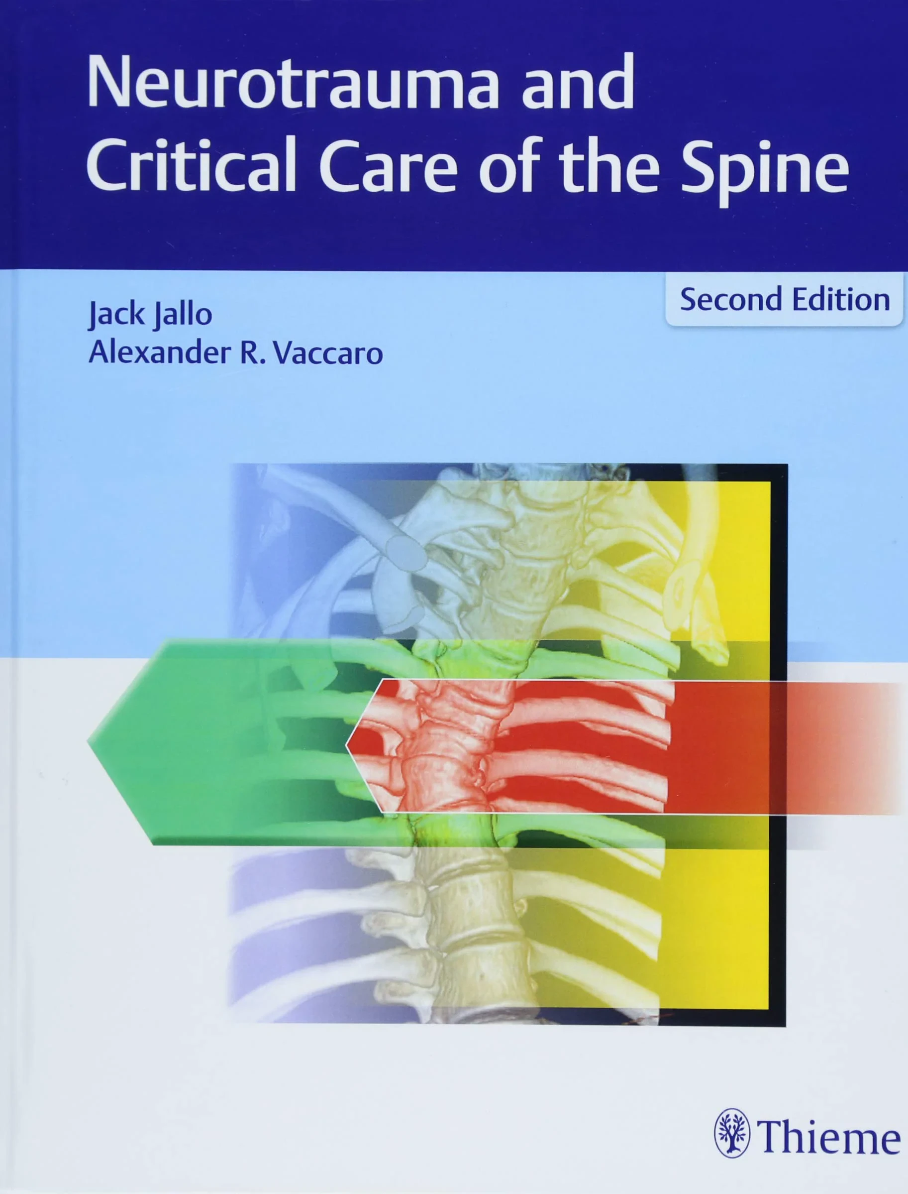 Coperta cărții "Neurotrauma and Critical Care of the Spine" de Alexander R. Vaccaro, Jack Jallo