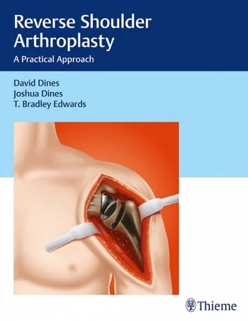 Coperta cărții "Reverse Shoulder Arthroplasty: A Practical Approach" de David M. Dines, Joshua Dines, T. Bradley Edwards