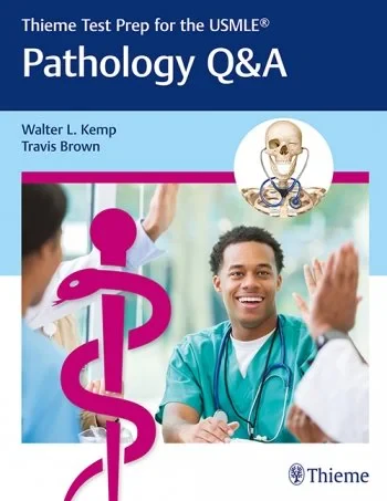 Coperta cărții " Thieme Test Prep for the USMLE®: Pathology Q&amp;A" de Walter Kemp, Travis Brown