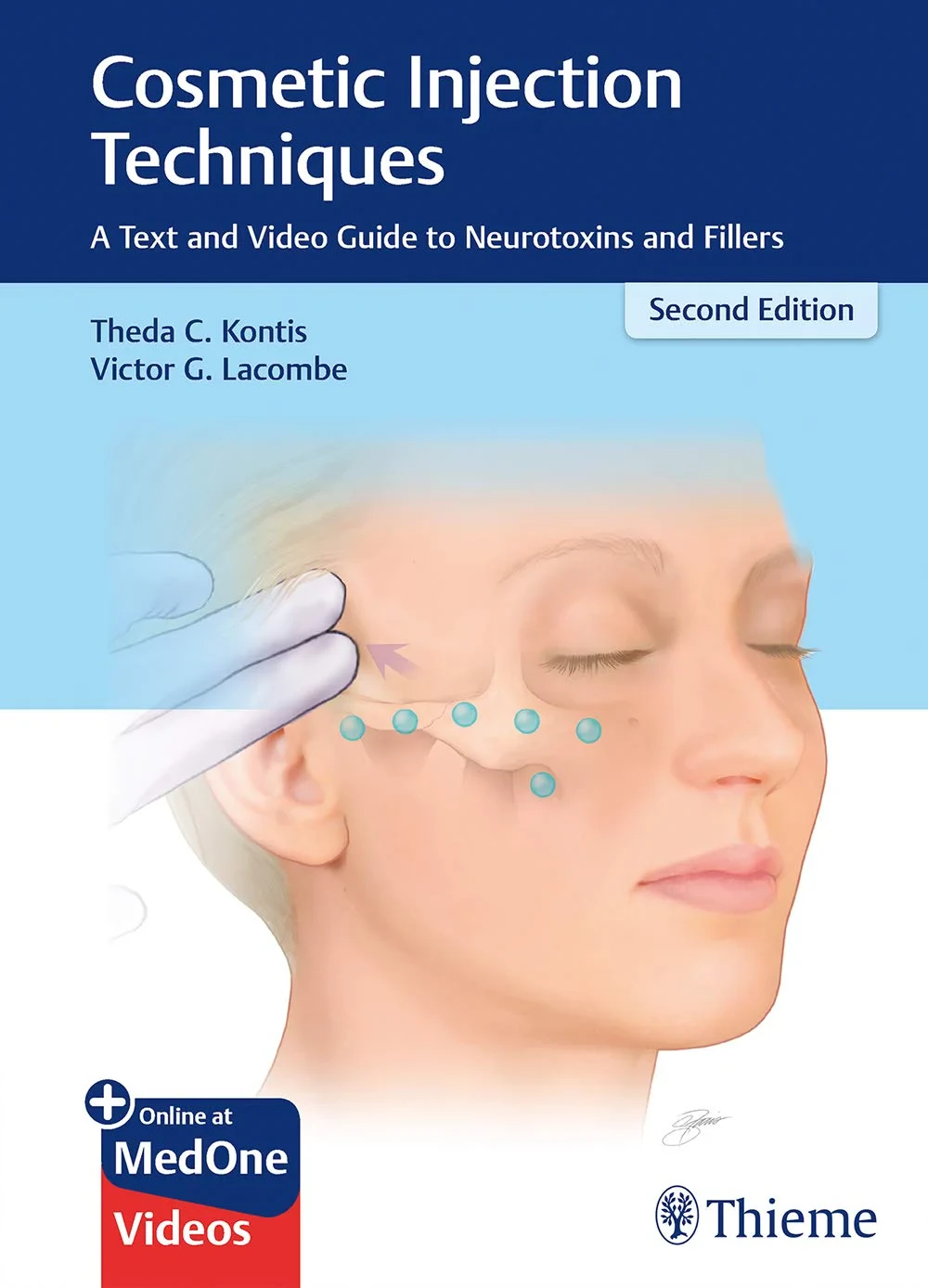 Coperta cărții "Cosmetic Injection Techniques: A Text and Video Guide to Neurotoxins and Fillers " de Theda C. Kontis, Victor G. Lacombe, Theda Kontis, Victor Lacombe
