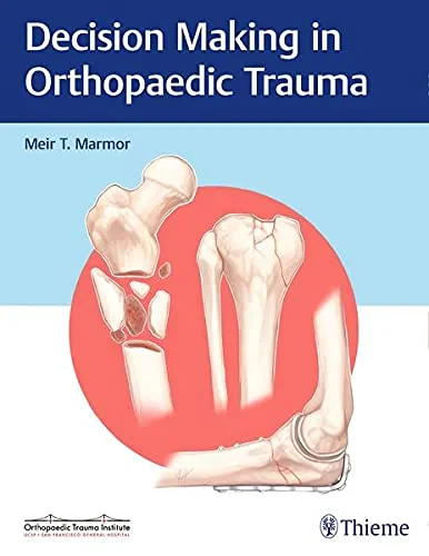 Coperta cărții "Decision Making in Orthopaedic Trauma " de Meir Marmor