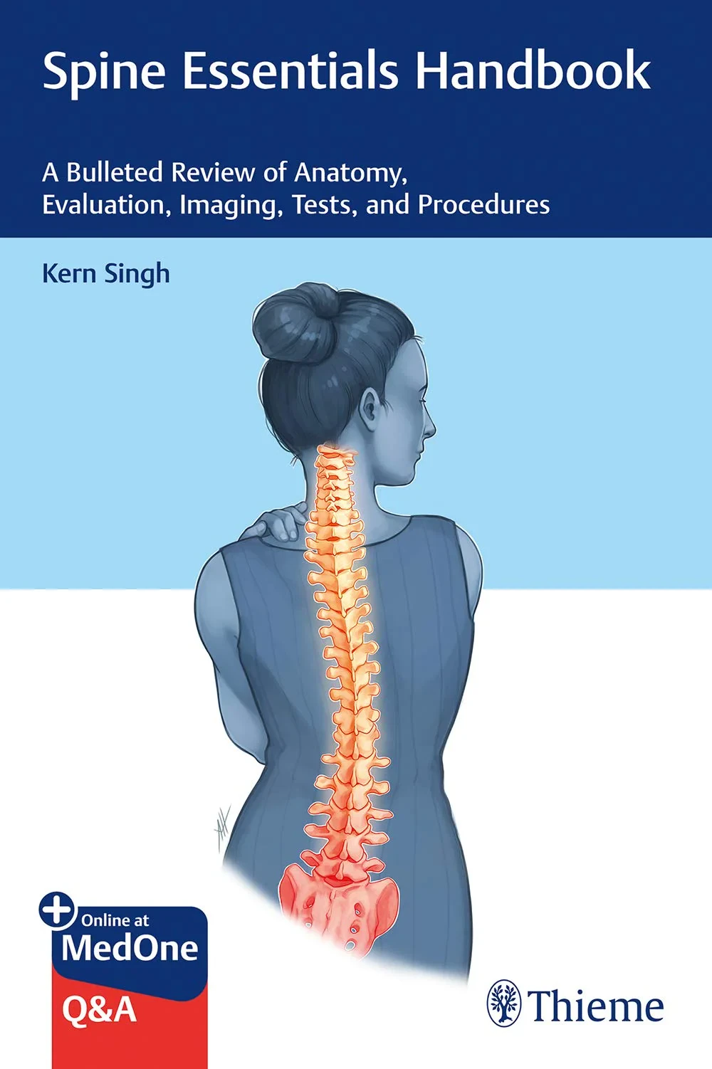 Coperta cărții "Spine Essentials Handbook: A Bulleted Review of Anatomy, Evaluation, Imaging, Tests, and Procedures" de Kern Singh
