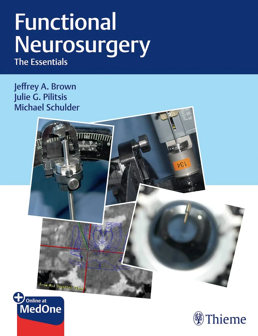 Coperta cărții "Functional Neurosurgery: The Essentials" de Jeffrey a. Brown, Julie Pilitsis, Michael Schulder