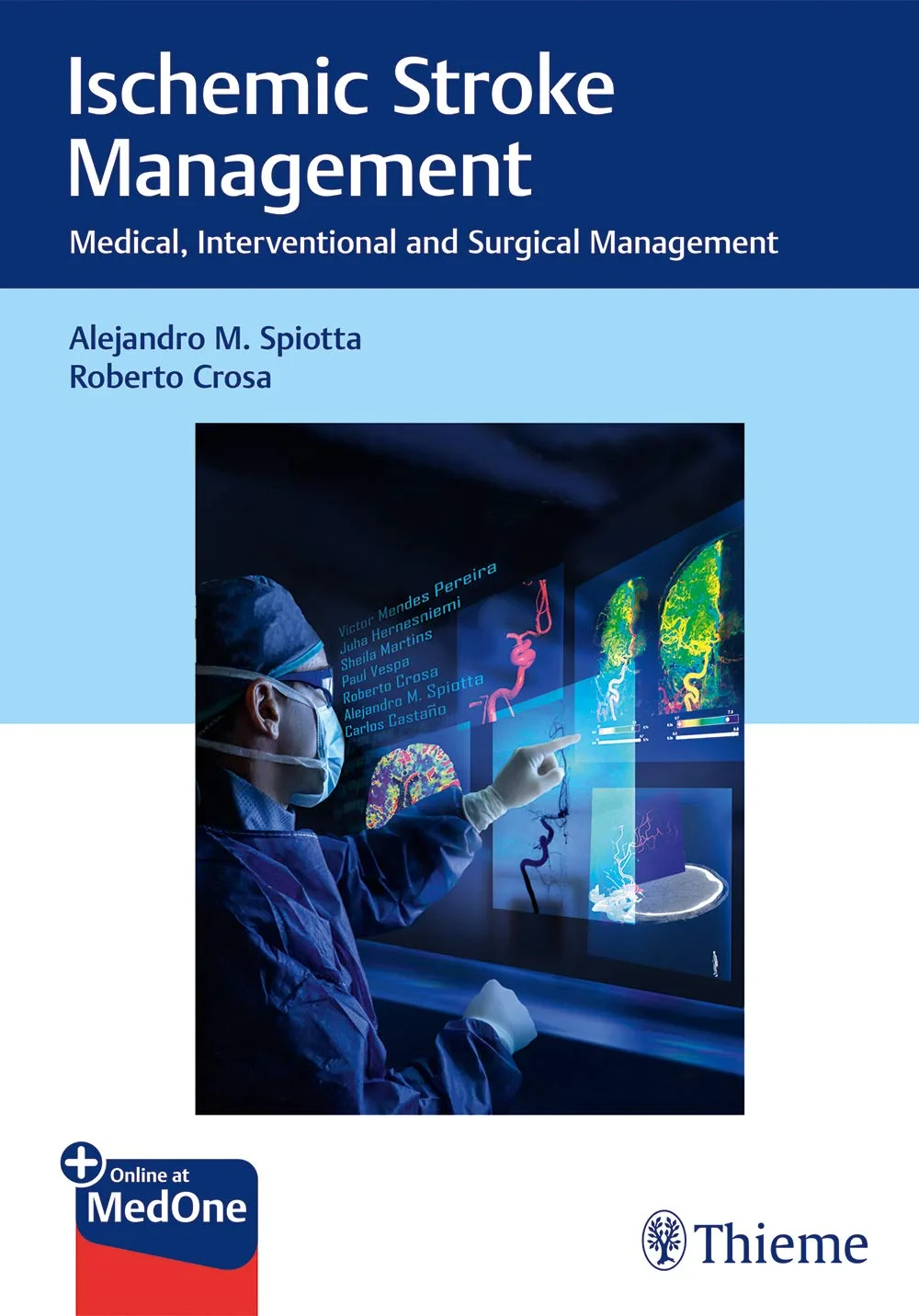 Coperta cărții "Ischemic Stroke Management" de Alejandro Spiotta (Author), Roberto Crosa Erroyzarena