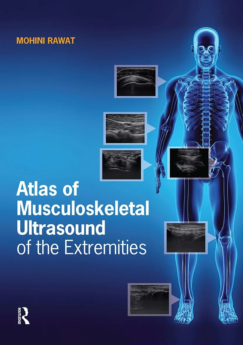 Coperta cărții "Atlas of Musculoskeletal Ultrasound of the Extremities 1st Edition" de Mohini Rawat