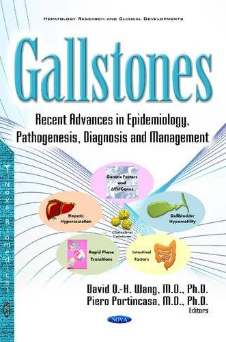 Gallstones: Recent Advances in Epidemiology, Patho...