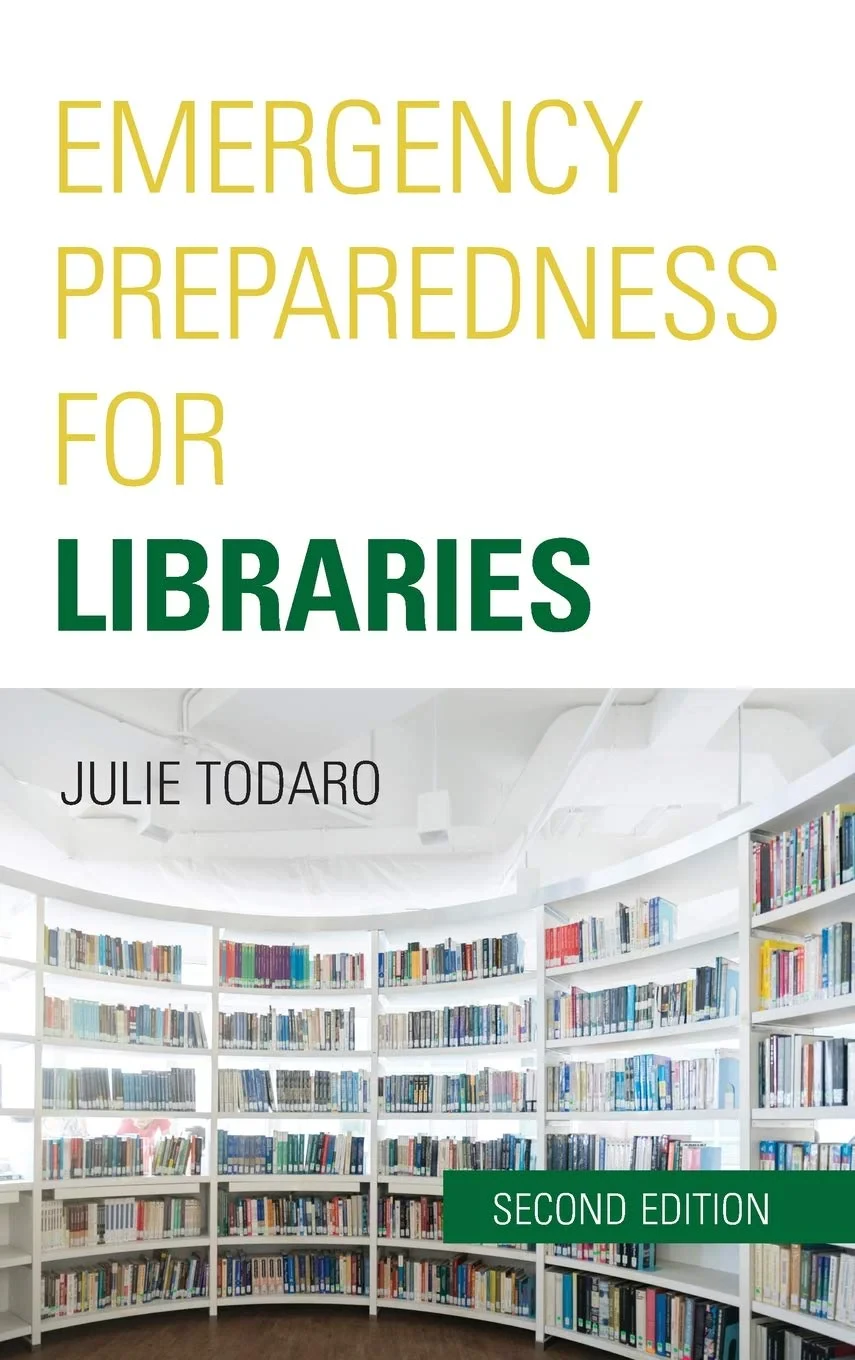 Coperta cărții "Emergency Preparedness for Libraries, Second Edition" de Julie Todaro