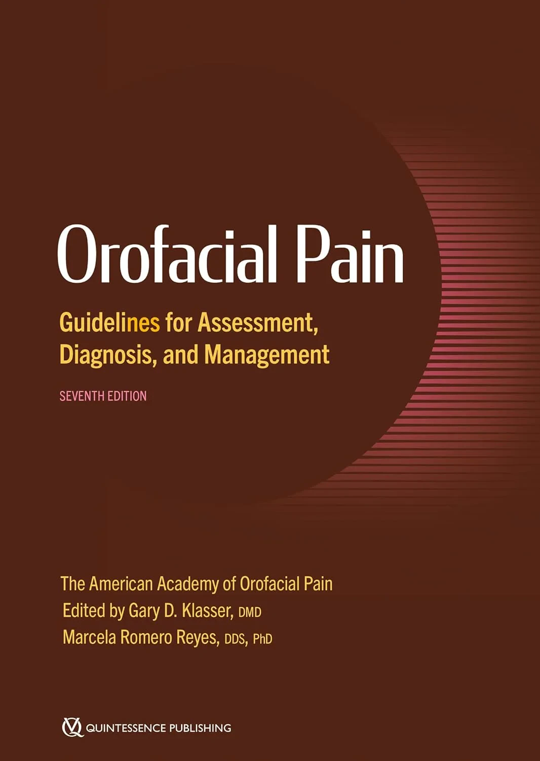Coperta cărții "Orofacial Pain: Guidelines for Assessment, Diagnosis, and Management" de Gary D. Klasser / Marcela Romero Reyes