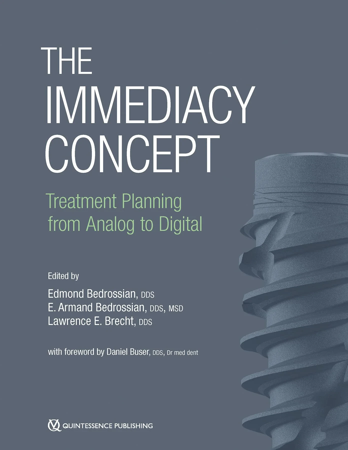 Coperta cărții "The Immediacy Concept" de Edmond Bedrossian / E. Armand Bedrossian / Lawrence E. Brecht (Hrsg.)