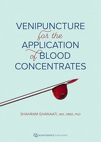 Coperta cărții "Venipuncture for the Application of Blood Concentrates" de Shahram Ghanaati