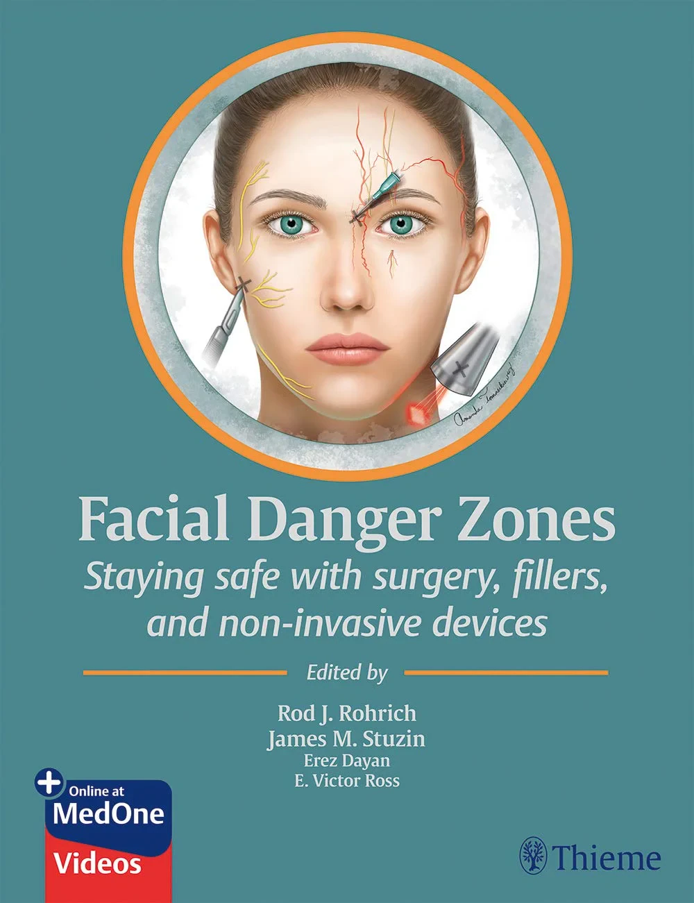 Coperta cărții "Facial Danger Zones: Staying safe with surgery, fillers, and non-invasive devices" de Rod Rohrich (Author, Editor), James Stuzin (Editor), Erez Dayan (Editor), Edward Victor Ross