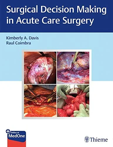 Coperta cărții "Surgical Decision Making in Acute Care Surgery" de Kimberly Davis, Raul Coimbra