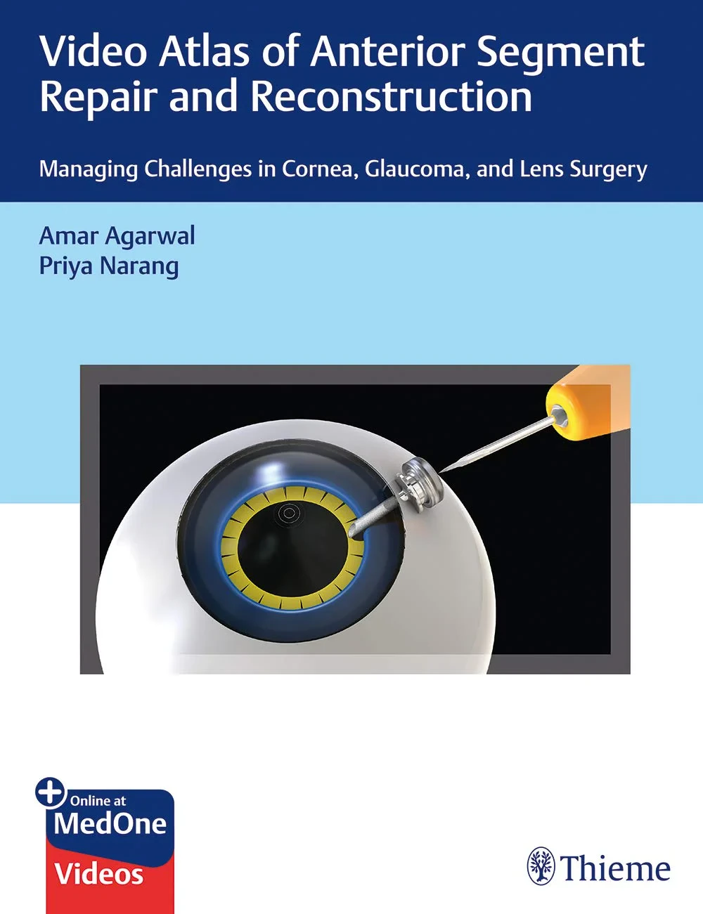 Coperta cărții "Video Atlas of Anterior Segment Repair and Reconstruction" de Amar Agarwal, Priya Narang