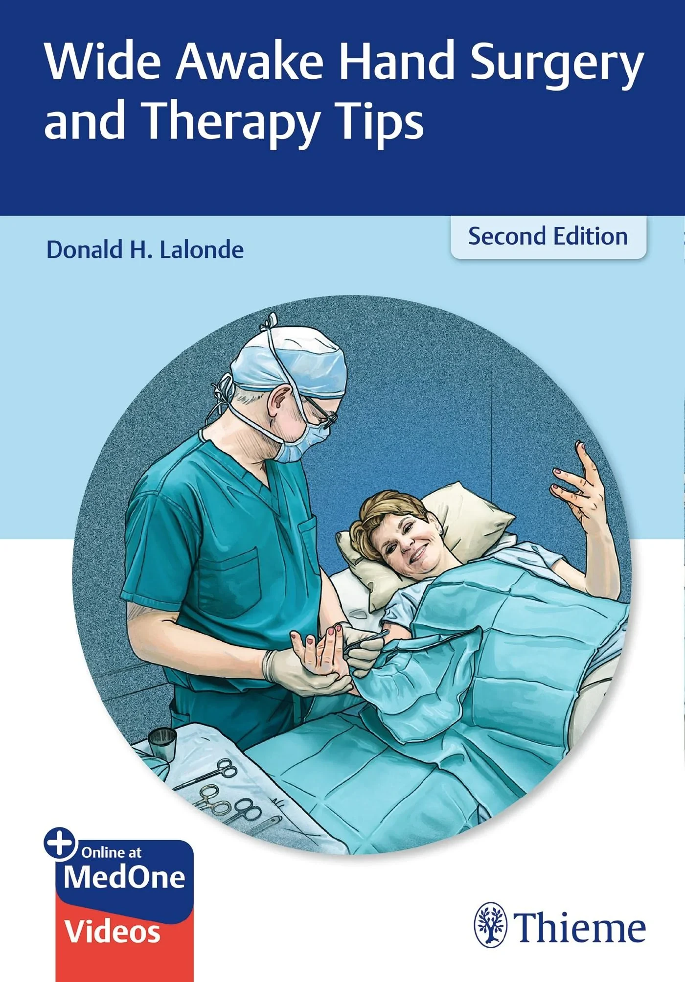 Coperta cărții "Wide Awake Hand Surgery and Therapy Tips" de Donald Lalonde