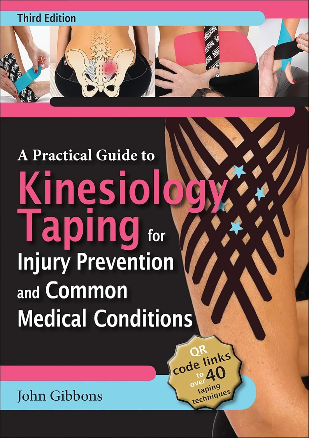 Coperta cărții "A Practical Guide to Kinesiology Taping for Injury Prevention and Medical Conditions" de John Gibbons
