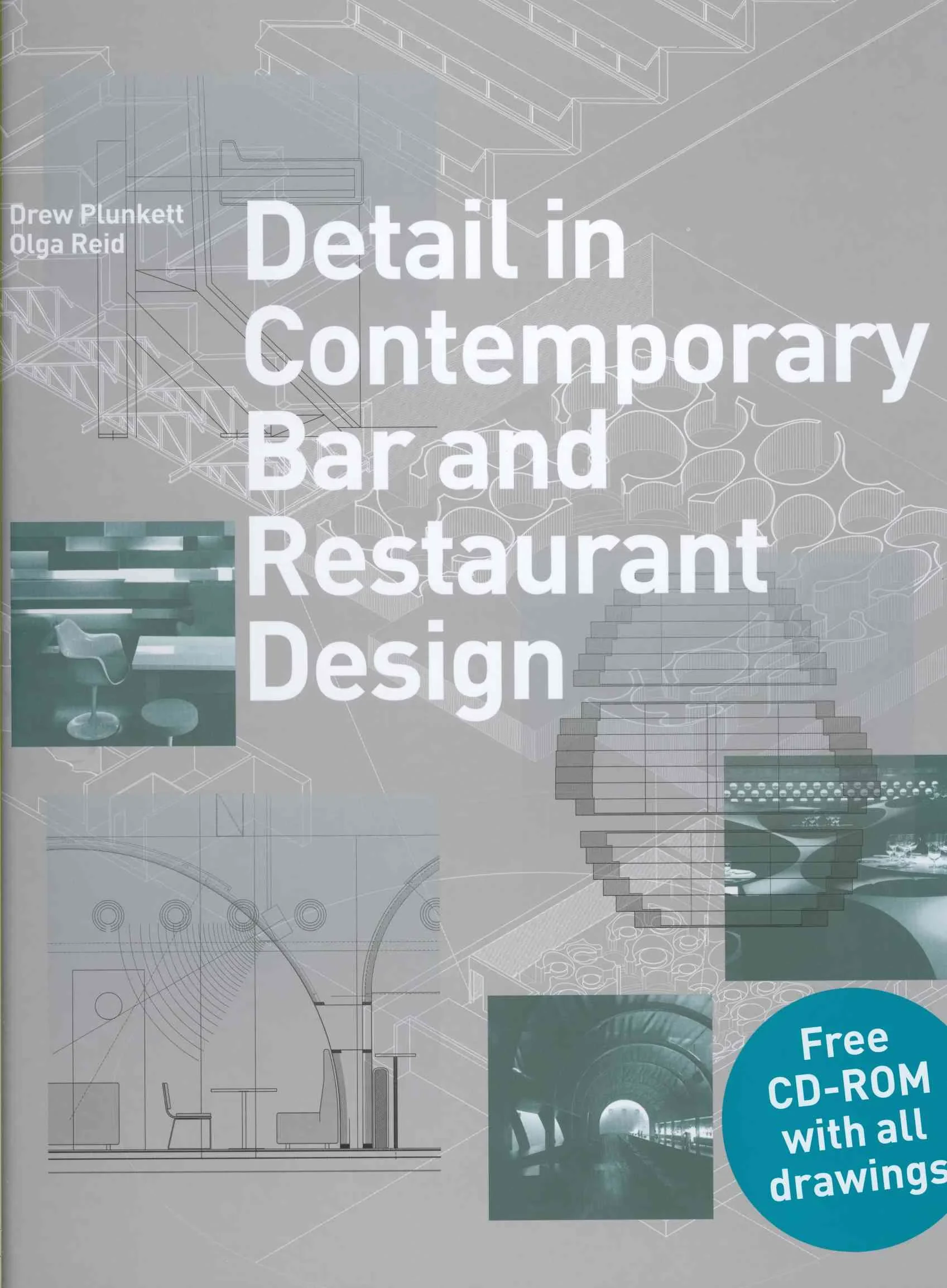 Coperta cărții "Detail in Contemporary Bar and Restaurant Design" de Drew Plunkett