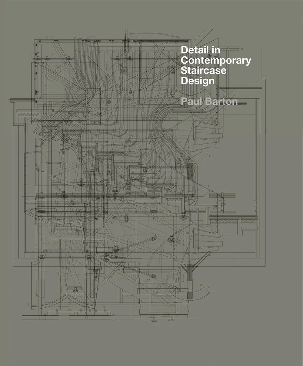 Coperta cărții "Detail in Contemporary Staircase Design" de Paul Barton