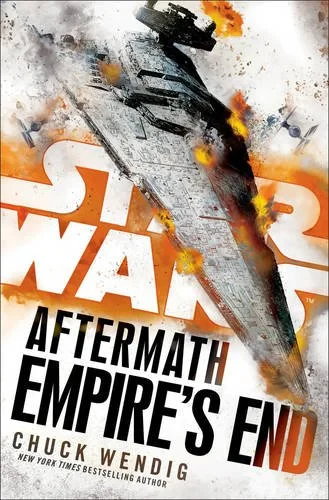 Coperta cărții "Star Wars: Aftermath: Empire's End" de Chuck Wendig