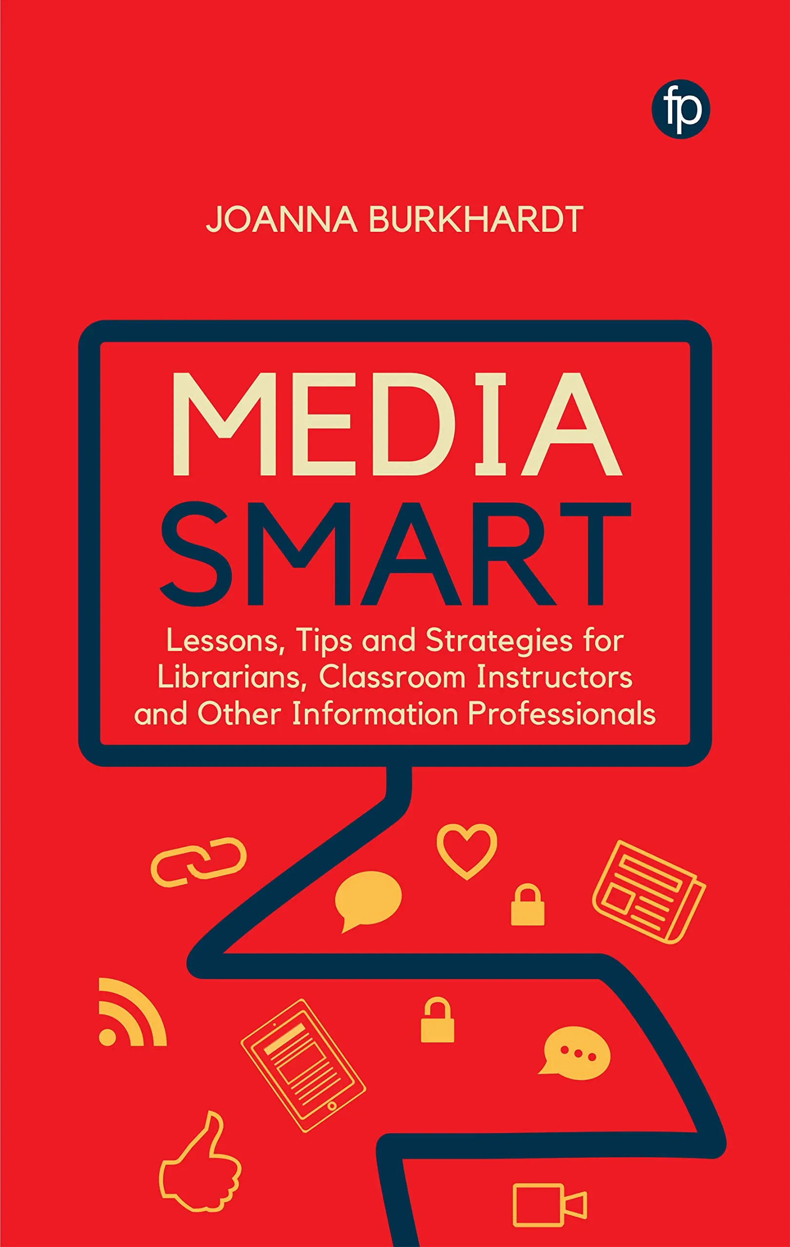 Coperta cărții "Media Smart" de Joanna Burkhardt