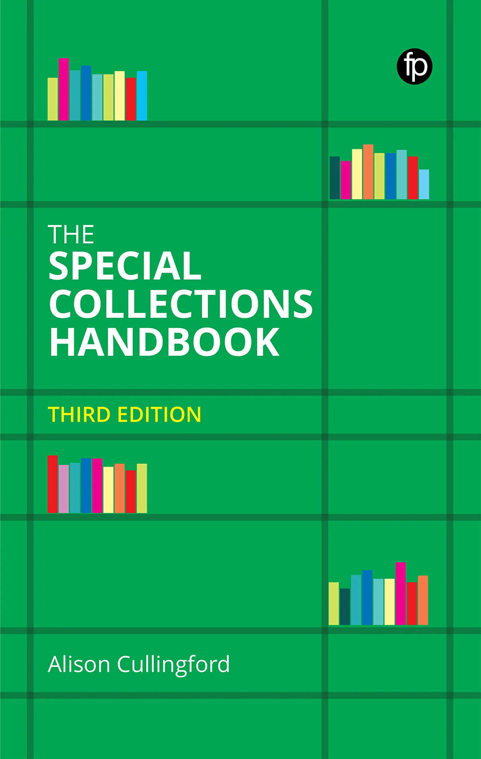 Coperta cărții "The Special Collections Handbook" de Alison Cullingford
