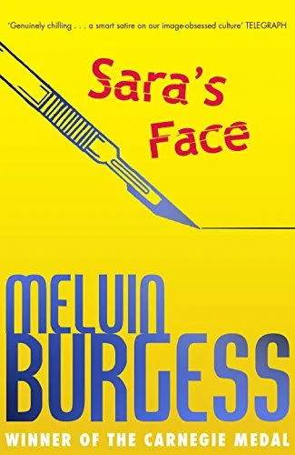 Coperta cărții "Sara's Face" de Melvin Burgess