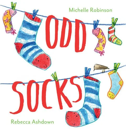 Coperta cărții "Odd Socks" de Michelle Robinson, Rebecca Ashdown