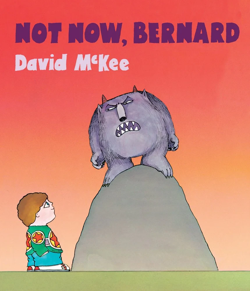 Coperta cărții "Not Now, Bernard: board book" de David McKee