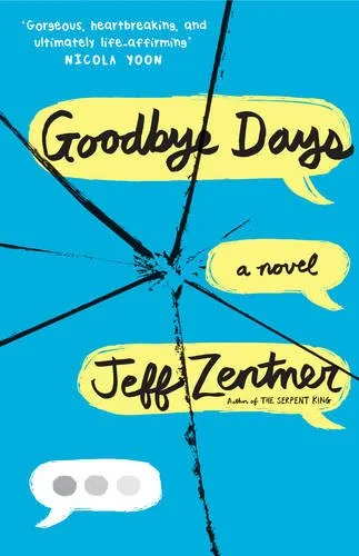 Coperta cărții "Goodbye Days" de Jeff Zentner