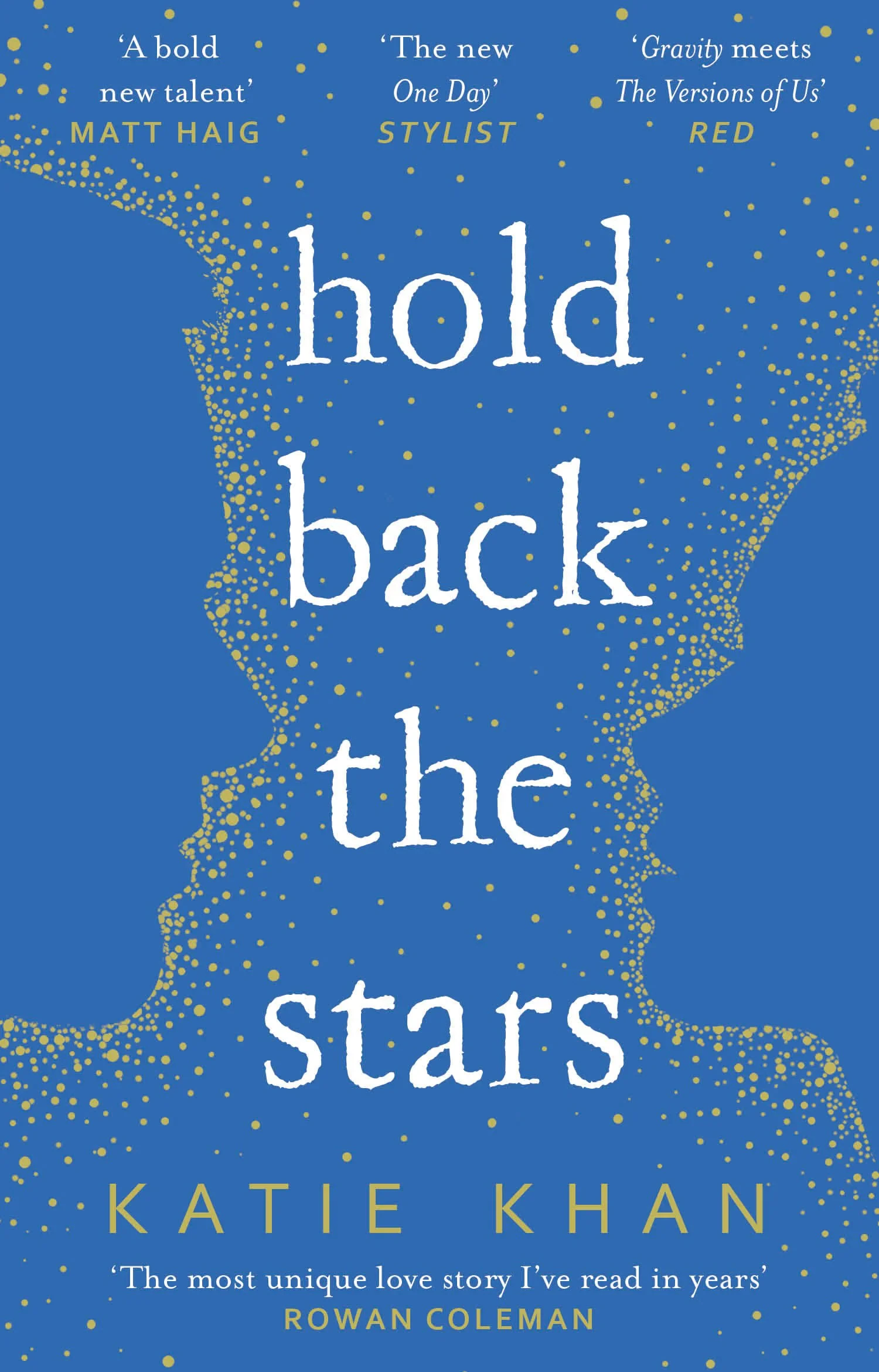 Coperta cărții "Hold Back the Stars" de Katie Khan
