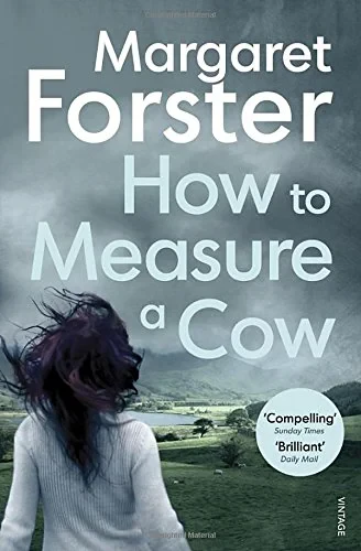Coperta cărții "How to Measure a Cow" de Margaret Forster
